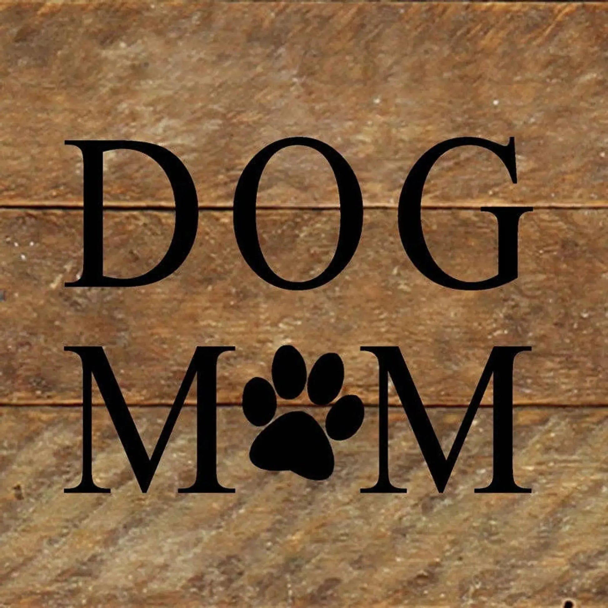 Dog mom (dog print in place of "O")... Wall Sign Second Nature by Hand