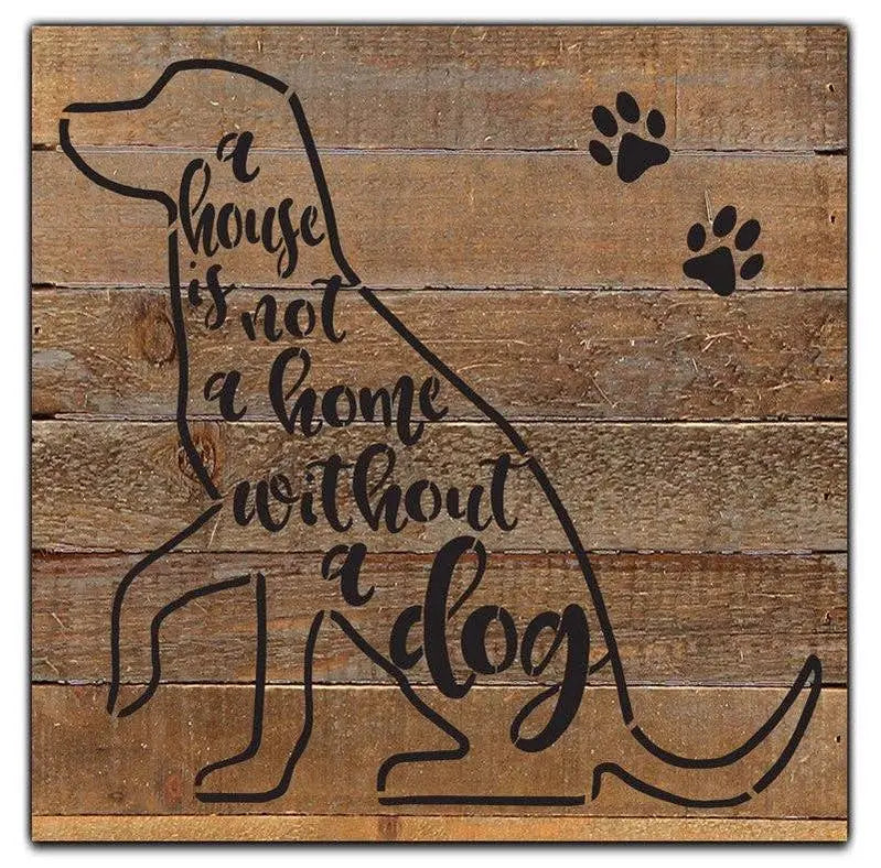 A house is not a home without a dog... Wall Sign BearwoodEssentials-Elevated Pet Feeders