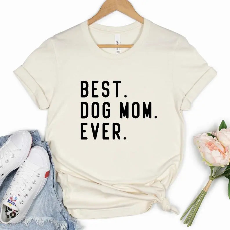 Best Dog Mom Ever Shirt BearwoodEssentials-Elevated Pet Feeders