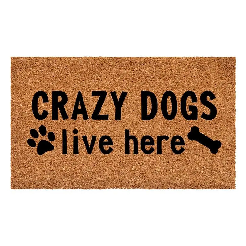 Calloway Mills Crazy Dogs Live Here Doormat BearwoodEssentials-Elevated Pet Feeders