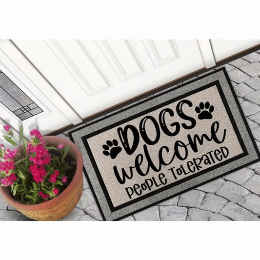 Dogs Welcome People Tolerated Door Mat BearwoodEssentials-Elevated Pet Feeders