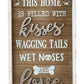 Vintage Wood Framed Wall Plaque with Dog Quote - This Home is Filled with Kisses Wagging Tails Wet Noses and Love- Farmhouse Rustic Wood Dog Sign Home Decor- 12" W X 19" H Paris Loft Inc