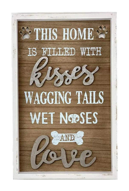 Vintage Wood Framed Wall Plaque with Dog Quote - This Home is Filled with Kisses Wagging Tails Wet Noses and Love- Farmhouse Rustic Wood Dog Sign Home Decor- 12" W X 19" H Paris Loft Inc